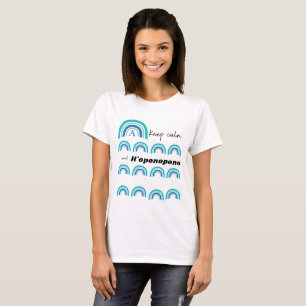 Keep Calm and Ho'oponopono Personalized name T-Shirt