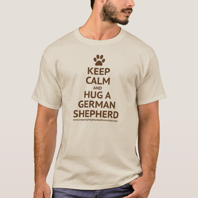 Keep Calm and Hug a GSD - Brown Text T-Shirt (Front)