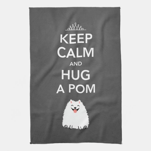 Keep Calm and Hug a Pom - Pomeranian Kitchen Towel (Vertical)
