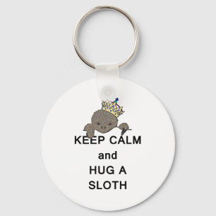 Keep Calm and Hug a Sloth with Crown Meme Keychain
