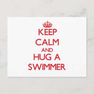 Keep Calm and Hug a Swimmer Postcard