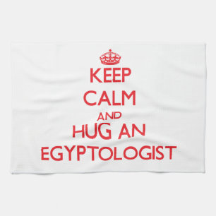 Keep Calm and Hug an Egyptologist Kitchen Towel