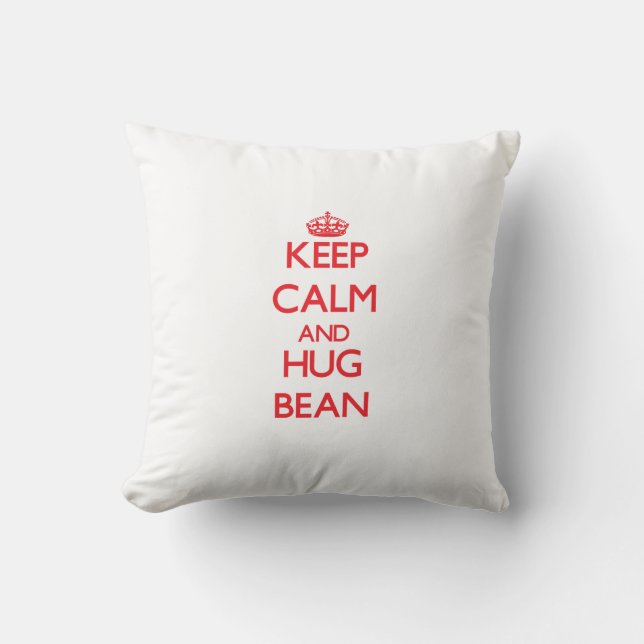 Keep calm and Hug Bean Throw Pillow (Front)