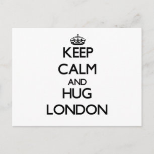 Keep Calm and Hug London Postcard