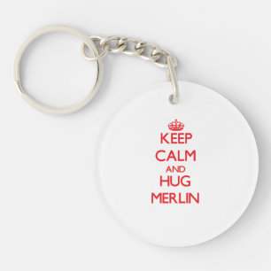 Keep Calm and HUG Merlin Keychain