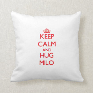Keep Calm and HUG Milo Throw Pillow