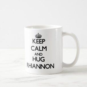 Keep Calm and HUG Rhiannon Coffee Mug