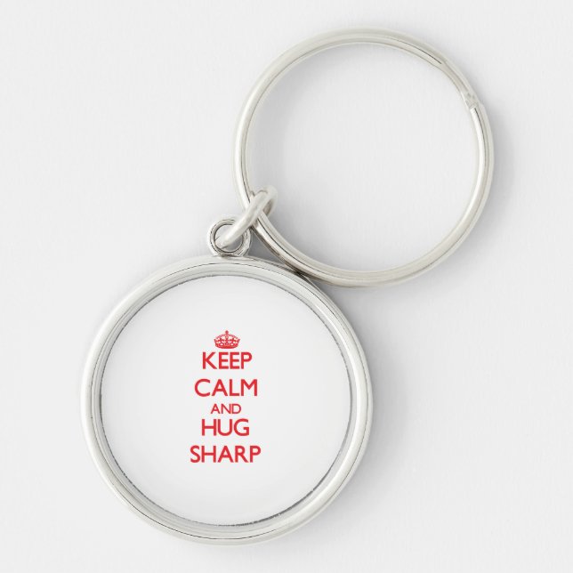 Keep calm and Hug Sharp Keychain (Front)