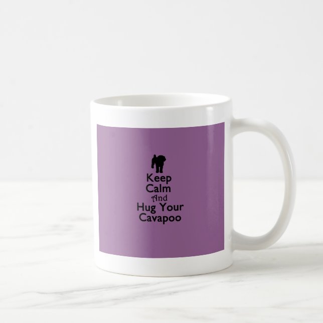 Keep Calm and Hug Your Cavapoo Coffee Mug (Right)