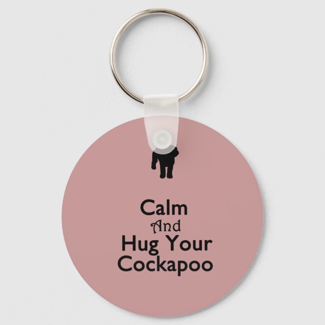 Keep Calm and Hug Your Cockapoo Keychain (Front)