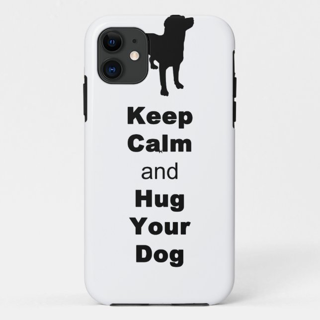 Keep Calm and Hug Your Dog Case-Mate iPhone Case (Back)