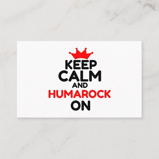 KEEP CALM AND HUMAROCK ON BUSINESS CARD (Front)