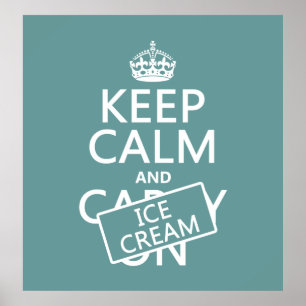 Keep Calm and Ice Cream Poster