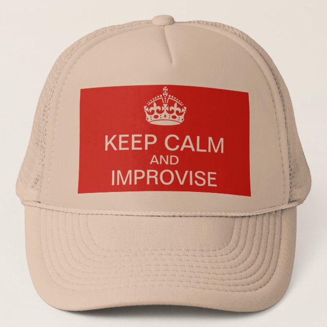 Keep calm and improvise hat (Front)