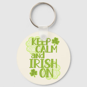 Keep Calm and Irish On Fun St. Patrick's Day Keychain