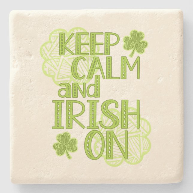 Keep Calm and Irish On Fun St. Patrick's Day Stone Coaster (Front)