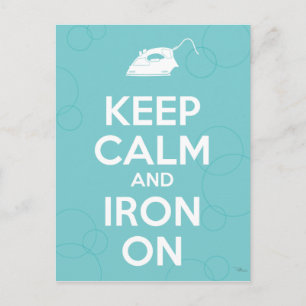 Keep Calm and Iron On Postcard