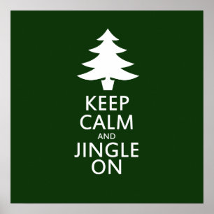 Keep calm and Jingle On Poster