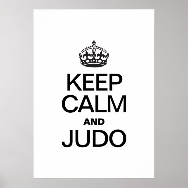 KEEP CALM AND JUDO POSTER (Front)