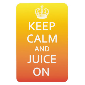 Keep Calm and Juice On Bright Fridge Magnet