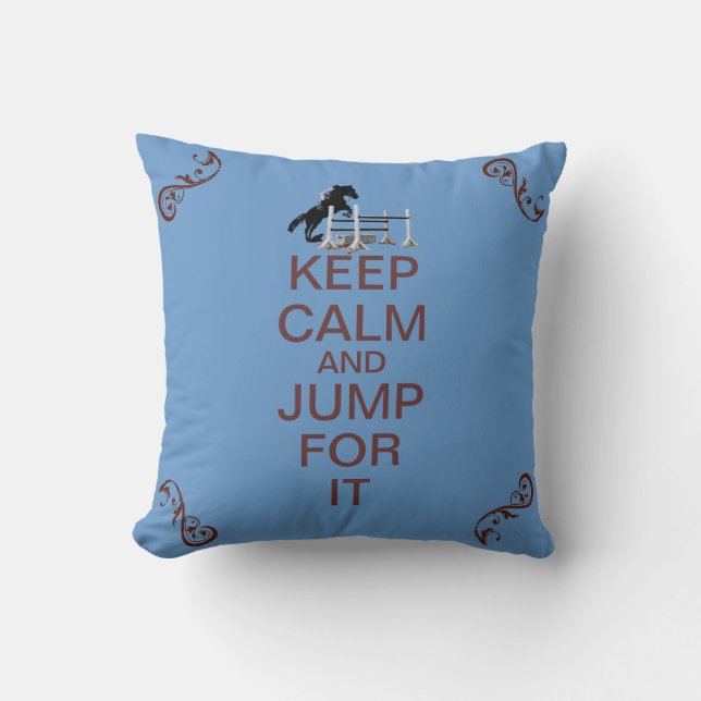 Keep Calm and Jump For It Horse Throw Pillow (Front)