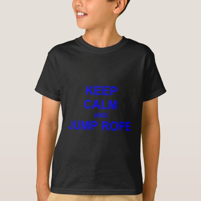 Keep Calm and Jump Rope black grey blue T-Shirt (Front)
