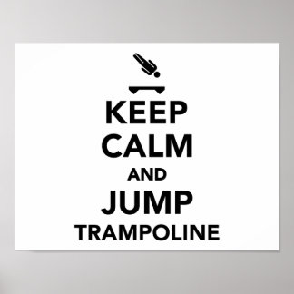 Keep calm and jump trampoline poster