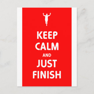 Keep Calm and Just Finish Postcard