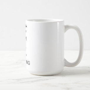 Keep Calm and Just Keep Swimming Coffee Mug