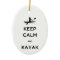 Keep Calm and Kayak