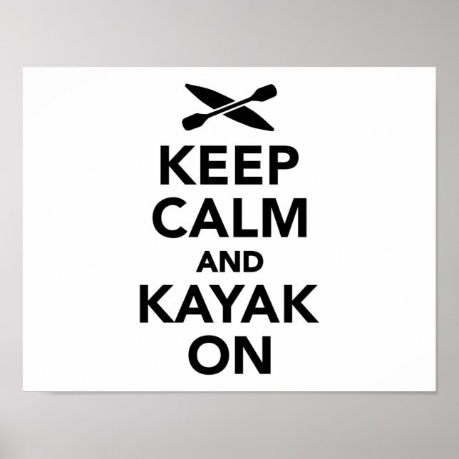 Keep calm and Kayak on Poster (Front)