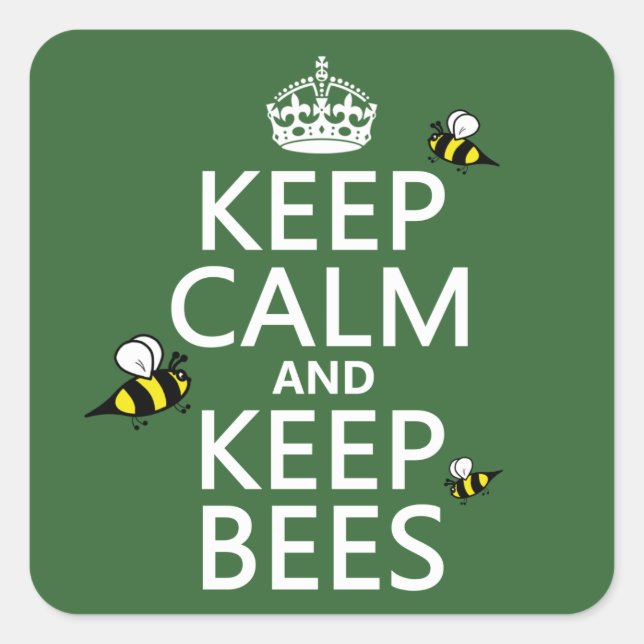 Keep Calm and Keep Bees - all colours Square Sticker (Front)