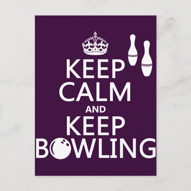 Keep Calm and Keep Bowling - all colours Postcard (Front)