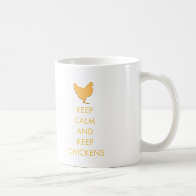 Keep Calm and Keep Chickens Coffee Mug (Right)