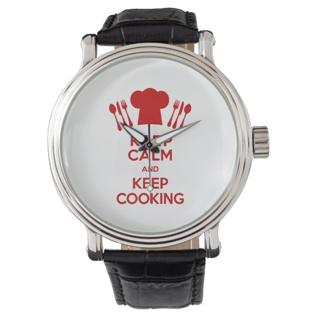 Keep Calm and Keep Cooking Watch (Front)