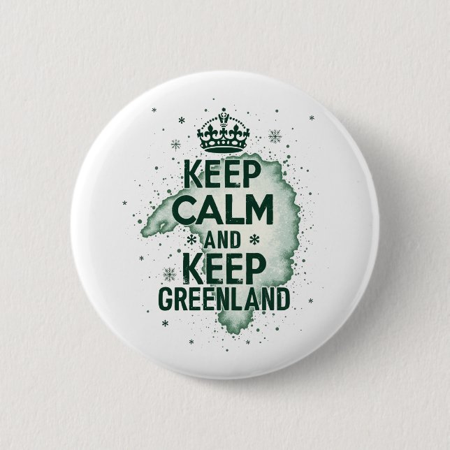 Keep Calm and Keep Greenland 2 Inch Round Button (Front)