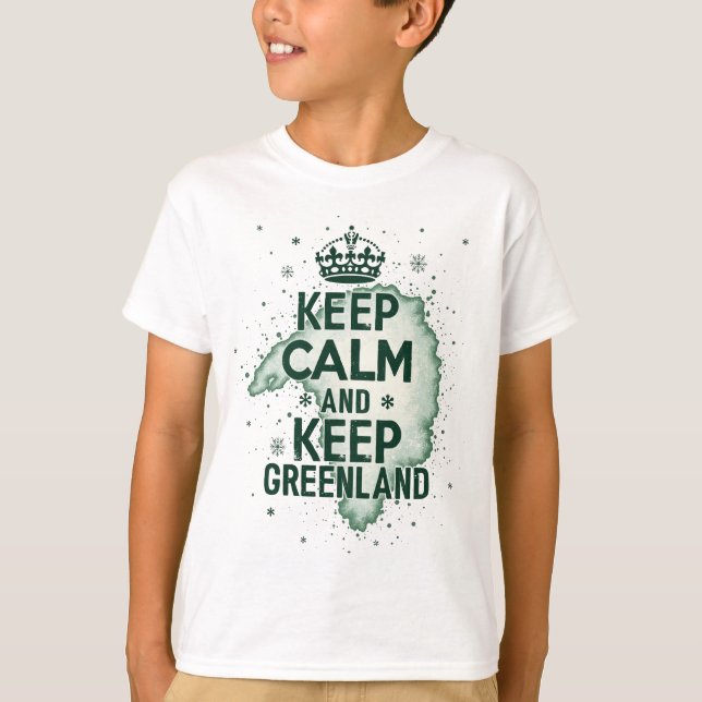 Keep Calm and Keep Greenland T-Shirt (Front)