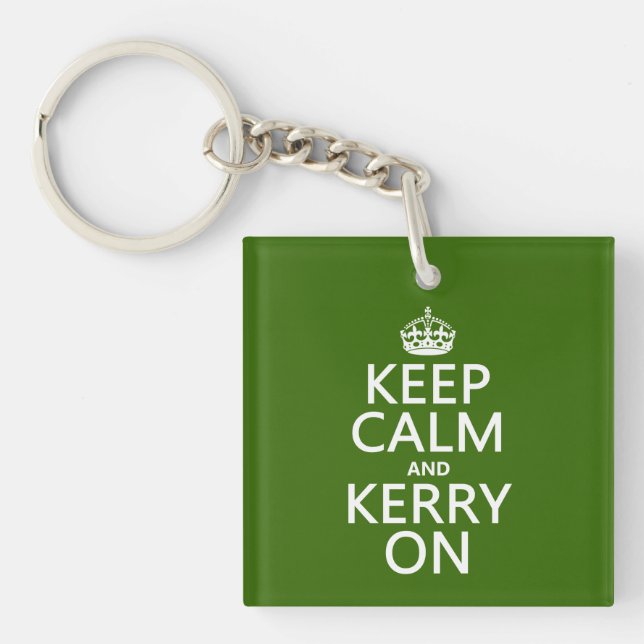 Keep Calm and Kerry On (any colour) Keychain (Front)