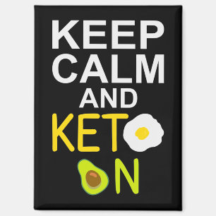 Keep Calm and Keto on Funny Quote Magnet