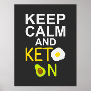 Keep Calm and Keto on Funny Quote Poster