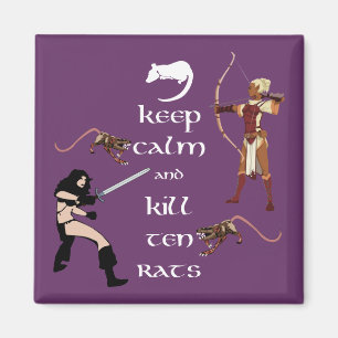 Keep Calm and Kill Ten Rats MMORPG Gamer Magnet