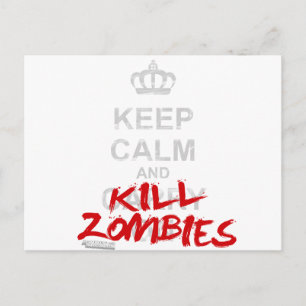Keep Calm And Kill Zombies - Carry On Gamer Geek Postcard
