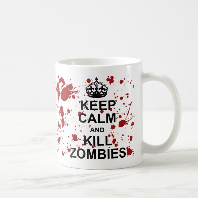 Keep Calm and Kill Zombies Mug (Right)