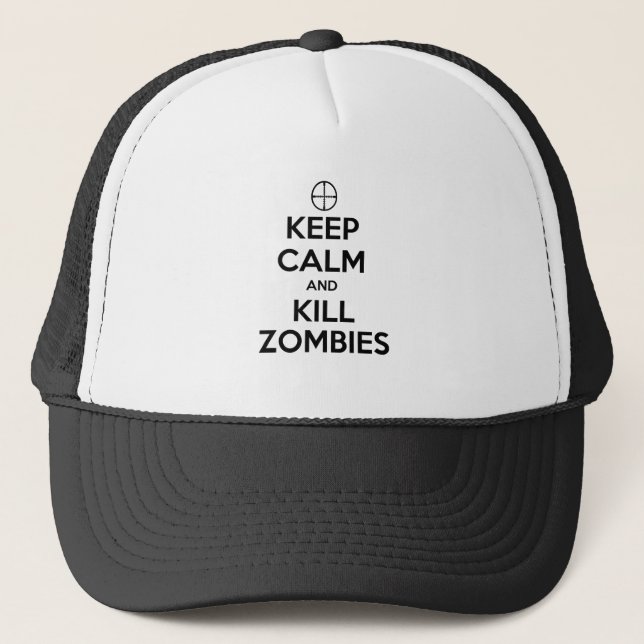 Keep Calm and Kill Zombies Trucker Hat (Front)