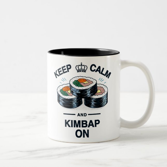 Keep Calm And Kimbap On  Two-Tone Coffee Mug (Right)