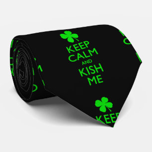 Keep Calm And Kish Me Tie
