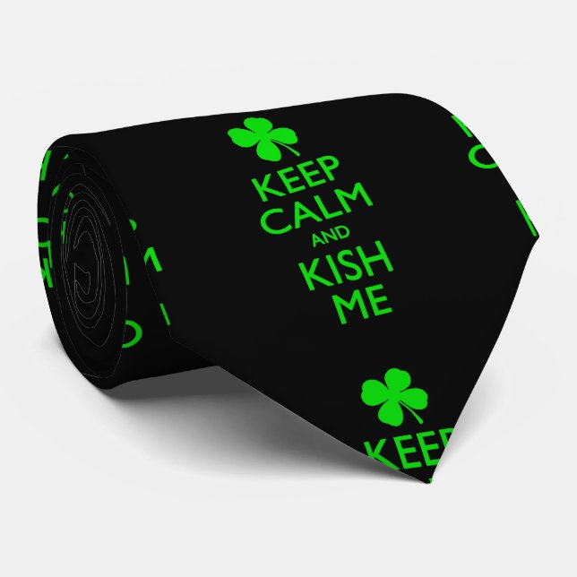 Keep Calm And Kish Me Tie (Rolled)
