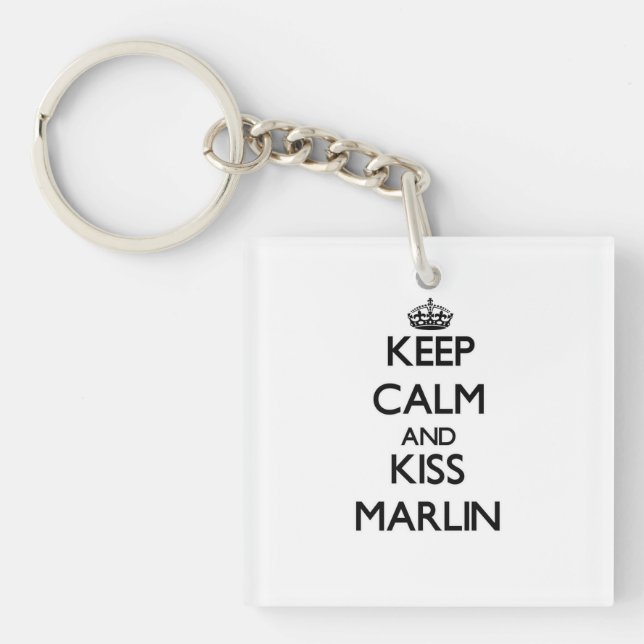 Keep Calm and Kiss Marlin Keychain (Front)