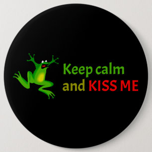 Keep calm and kiss me 6 inch round button