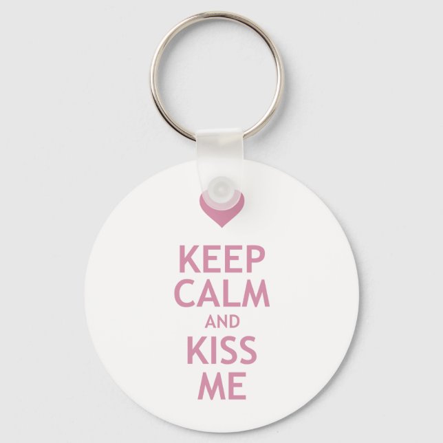 Keep Calm and Kiss Me Keychain (Front)